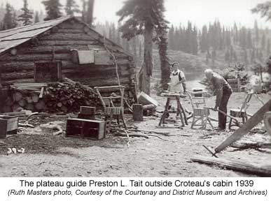P.L. Tait working at Croteau's Cabin
