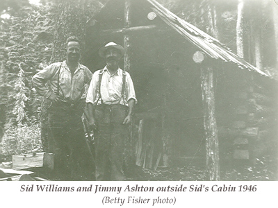 Sid Williams and Jimmy Ashton outside Sid's Cabin 1946